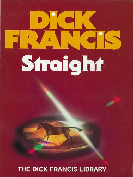 Title details for Straight by Dick Francis - Available
